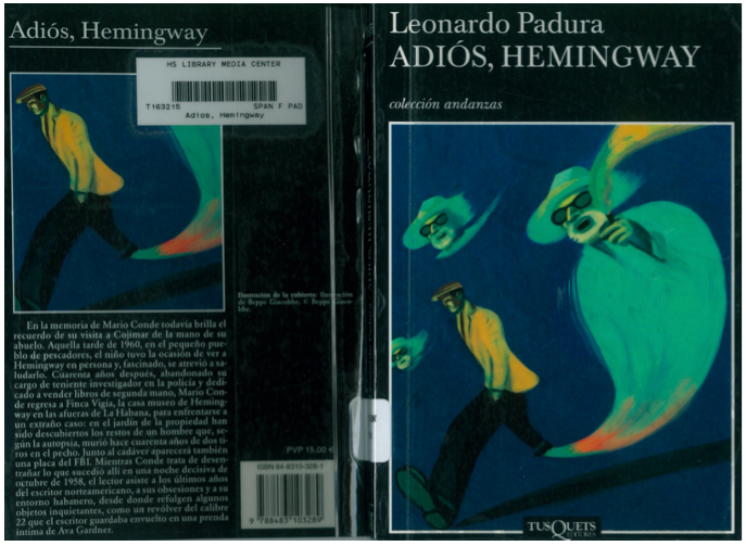 Libros: ¨Adiós, Hemingway¨ -Leonardo Padura-