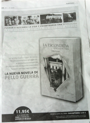 Publicación de ¨La Escondida¨, una novela de Pello Guerra basada en la emigración de mis bisabuelos maternos a México.