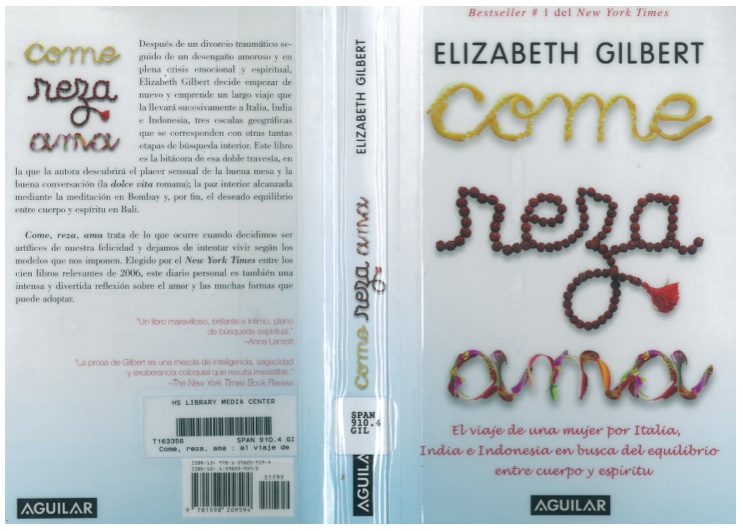 Libros: ¨Come, reza, ama¨ -Elizabeth Gilbert-