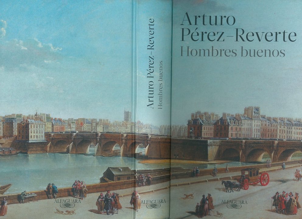 Libros: ¨Hombres buenos¨ -Arturo Pérez-Reverte-