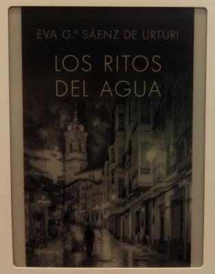 Libros: ¨Los ritos del agua¨ -Eva García Sáenz de Urturi-