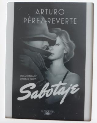 Libros: ¨Sabotaje¨ (Serie Falcó) -Arturo Pérez-Reverte-