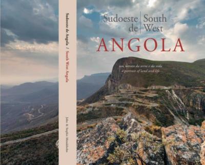 ¨South West Angola: a portrait of land and life¨ by John & Stephie Mendelsohn