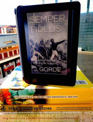 Libros: ¨Semper Fidelis  el capitán Negrete al servicio de la patria¨ - J. Gorde