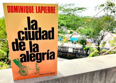 Libros: ¨La ciudad de la alegría¨ -Dominique Lapierre-