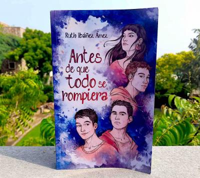 Libros: ¨Antes de que todo se rompiera¨ -Ruth Ibáñez Ámez-