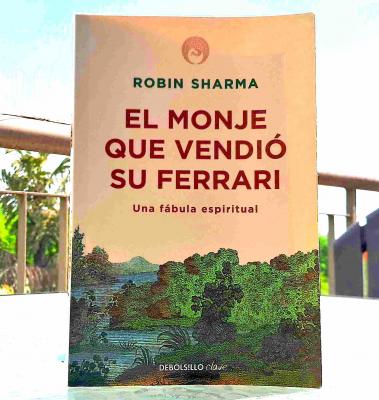 Libros: ¨El monje que vendió su Ferrari¨, de Robin Sharma